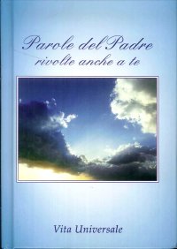 Immagine copertina libro Parole del Padre. Rivolte anche a te