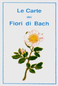 Immagine copertina libro Le carte dei fiori di Bach. Con 39 carte