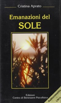 Immagine copertina libro Emanazioni del sole. Con audiocassetta