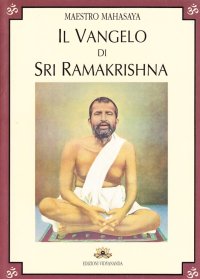 Immagine copertina libro Il vangelo di Sri Ramakrishna
