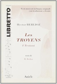 Immagine copertina libro Les troyens-I troiani