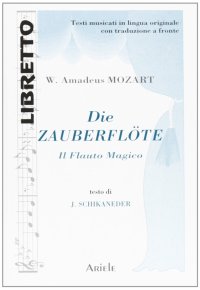 Immagine copertina libro Die zauberflöte-Il flauto magico