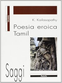 Immagine copertina libro Poesia eroica tamil