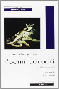 Immagine copertina libro Poemi barbari. Ediz. italiana e francese