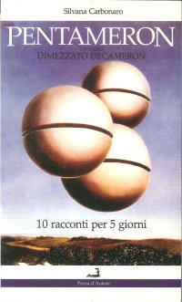 Immagine copertina libro Pentameron. Ovvero dimezzato Decameron. 10 racconti per 5 giorni