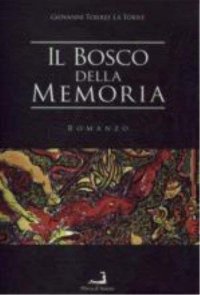 Immagine copertina libro Il bosco della memoria