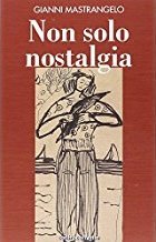 Immagine copertina libro Non solo nostalgia