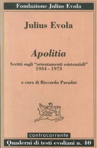 Immagine copertina libro Apolitia. Scritti sugli «orientamenti esistenziali» 1934-1973