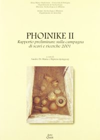 Immagine copertina libro Phoinike II. Rapporto preliminare sulla campagna di scavi e ricerche 2001