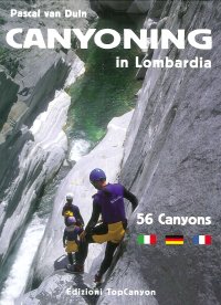 Immagine copertina libro Canyoning in Lombardia. 56 canyons