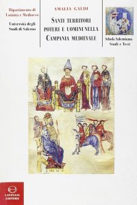 Immagine copertina libro Santi, territori, poteri e uomini nella Campania medievale