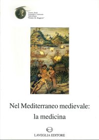 Immagine copertina libro Nel Mediterraneo medievale: la medicina