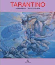 Immagine copertina libro Tarantino. Miti mediterranei, simboli e memorie. Ediz. italiana e inglese