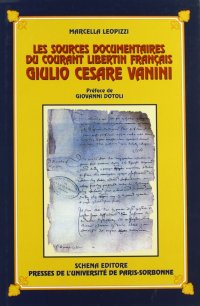 Immagine copertina libro Les sources documentaires du courant libertin français Giulio Cesare Vanini