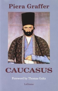 Immagine copertina libro Caucasus. The paradise lost