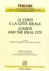 Immagine copertina libro Le corti e la città ideale