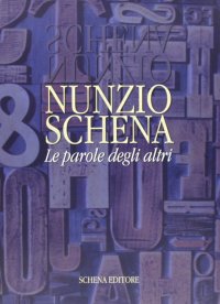 Immagine copertina libro Nunzio Schena. Le parole degli altri. Ricordi e testimonianze