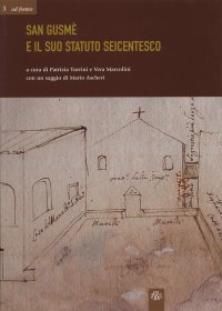 Immagine copertina libro San Gusmé e il suo statuto seicentesco