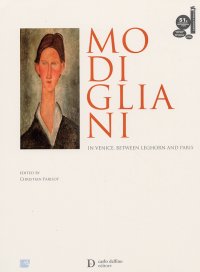 Immagine copertina libro Modigliani in Venice, between Leghorn and Paris. Artwork, documents from archives légales Amedeo Modigliani, unpublished documentation on the Modigliani family holdings in Sardinia