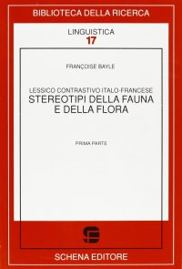 Immagine copertina libro Stereotipi della fauna e della flora. Lessico contrastivo italo-francese