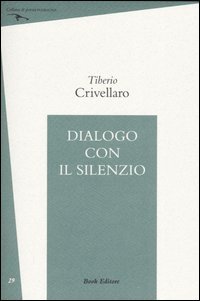 Immagine copertina libro Dialogo con il silenzio