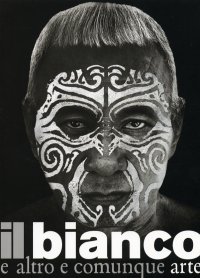 Immagine copertina libro Il bianco e altro e comunque arte. Ediz. illustrata