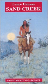 Immagine copertina libro Sand Creek. Testo inglese a fronte