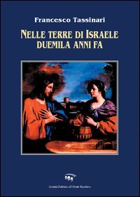 Immagine copertina libro Nelle terre di Israele duemila anni fa