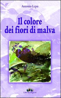 Immagine copertina libro Il colore dei fiori di malva