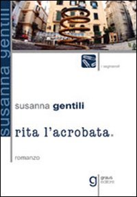 Immagine copertina libro Rita l'acrobata