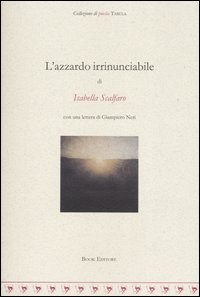 Immagine copertina libro L'azzardo irrinunciabile