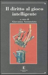 Immagine copertina libro Il diritto al gioco intelligente. Giochi di parole. Con CD-ROM