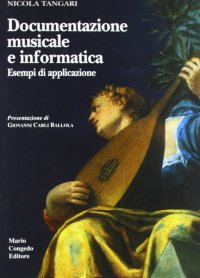 Immagine copertina libro Documentazione musicale e informatica. Esempi di applicazione