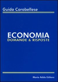 Immagine copertina libro Economia. Domande & risposte