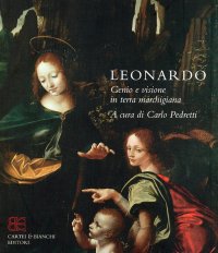 Immagine copertina libro Leonardo. Genio e visione in terra marchigiana. Catalogo della mostra (Ancona, 15 ottobre 2005-8 gennaio 2006). Ediz. italiana e inglese
