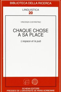 Immagine copertina libro Chaque chose à sa place. L'éspace et la pub