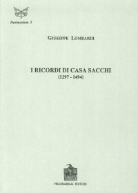Immagine copertina libro I ricordi di casa Sacchi (1297-1494)