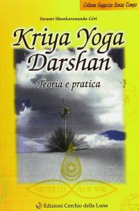 Immagine copertina libro Kriya yoga darshan. Teoria e pratica