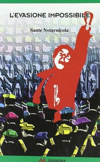 Immagine copertina libro L'evasione impossibile