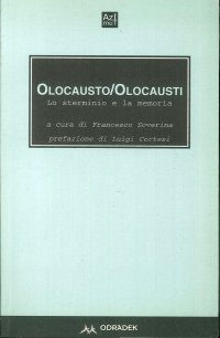 Immagine copertina libro Olocausto/olocausti. Lo sterminio e la memoria