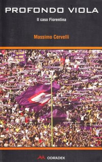 Immagine copertina libro Profondo viola. Il caso Fiorentina