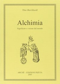 Immagine copertina libro Alchimia. Significato e visione del mondo