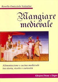 Immagine copertina libro Mangiare medievale
