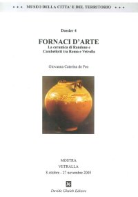 Immagine copertina libro Fornaci d'arte. La ceramica di Randone e Cambellotti tra Roma e Vetralla