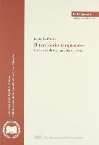 Immagine copertina libro Il territorio tarquiniese. Ricerche di topografia storica