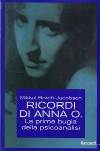 Immagine copertina libro Ricordi di Anna O. La prima bugia della psicoanalisi