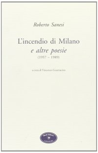 Immagine copertina libro L'incendio di Milano e altre poesie