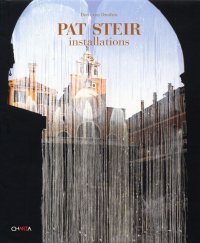 Immagine copertina libro Pat Steir. Installations