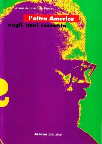Immagine copertina libro L'altra America negli anni Sessanta. Vol. 2