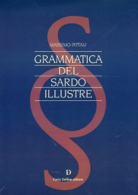 Immagine copertina libro Grammatica del sardo illustre